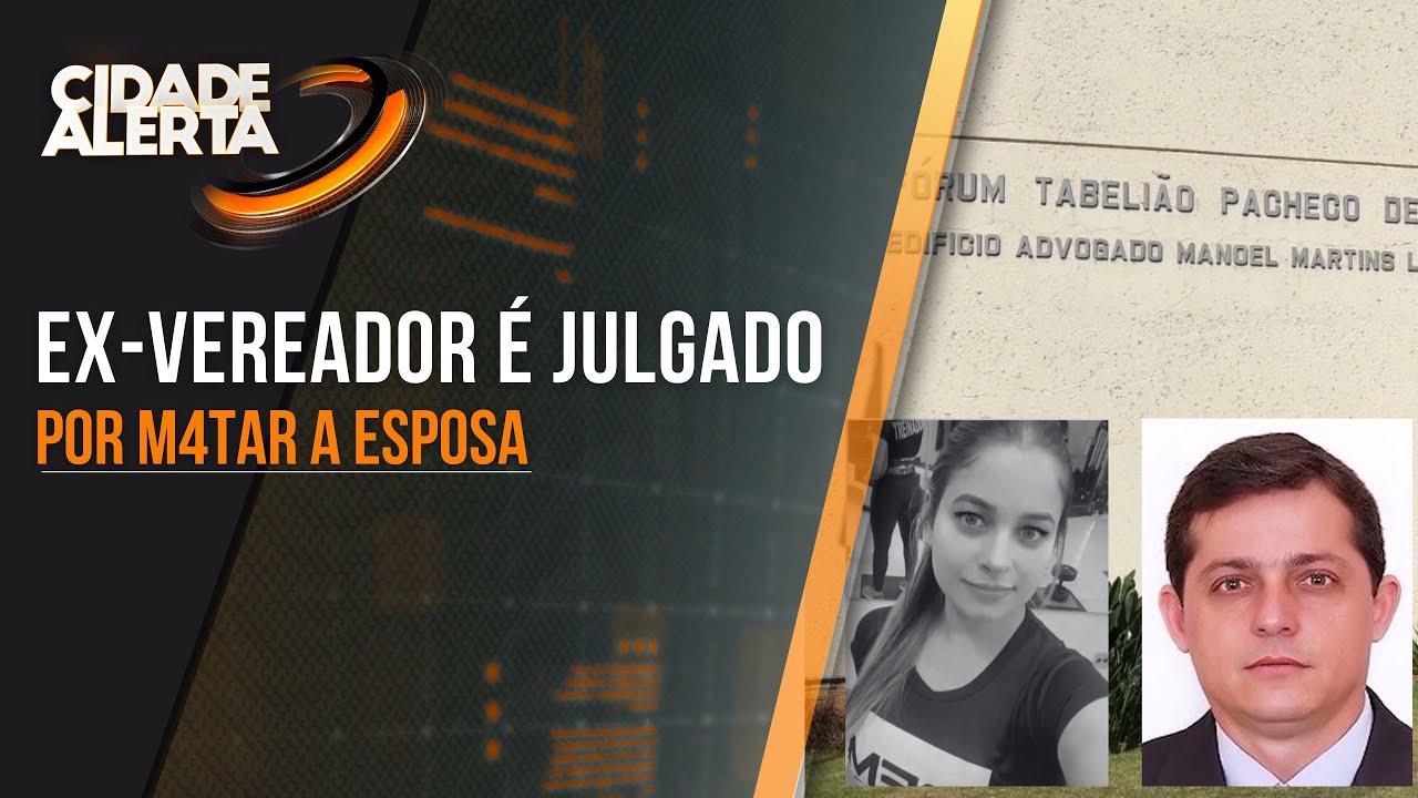 CASO PRICILA E SARGENTO JOEL: COMEÇA O JULGAMENTO DE EX-VEREADOR ACUSADO DE MATAR A ESPOSA EM MURIAÉ