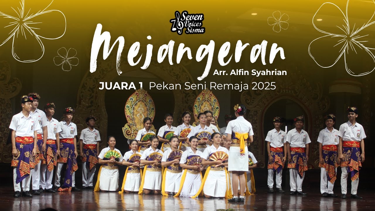 JUARA 1 PADUAN SUARA PEKAN SENI REMAJA KOTA DENPASAR 2025 | Mejangeran arr by Alfin Syahrian