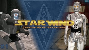 Star Wars In Morrowind! | StarWind: A Star Wars Conversion Mod [OpenMW] Episode 1