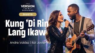 The Version Sessionskung di Rin Lang Ikawduet Cover By Andre U0026 Rai