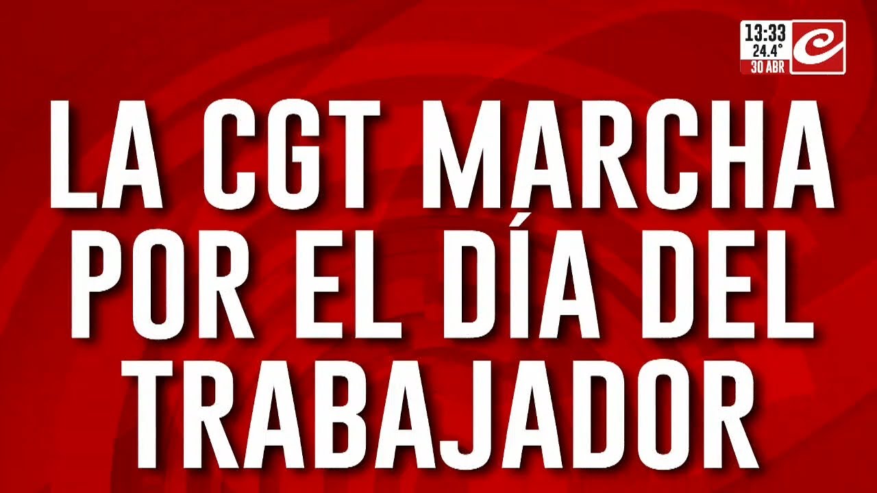 La CGT marcha por el Día del Trabajador: los jubilados también se ...