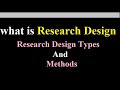 What is research design research design types and research design methods