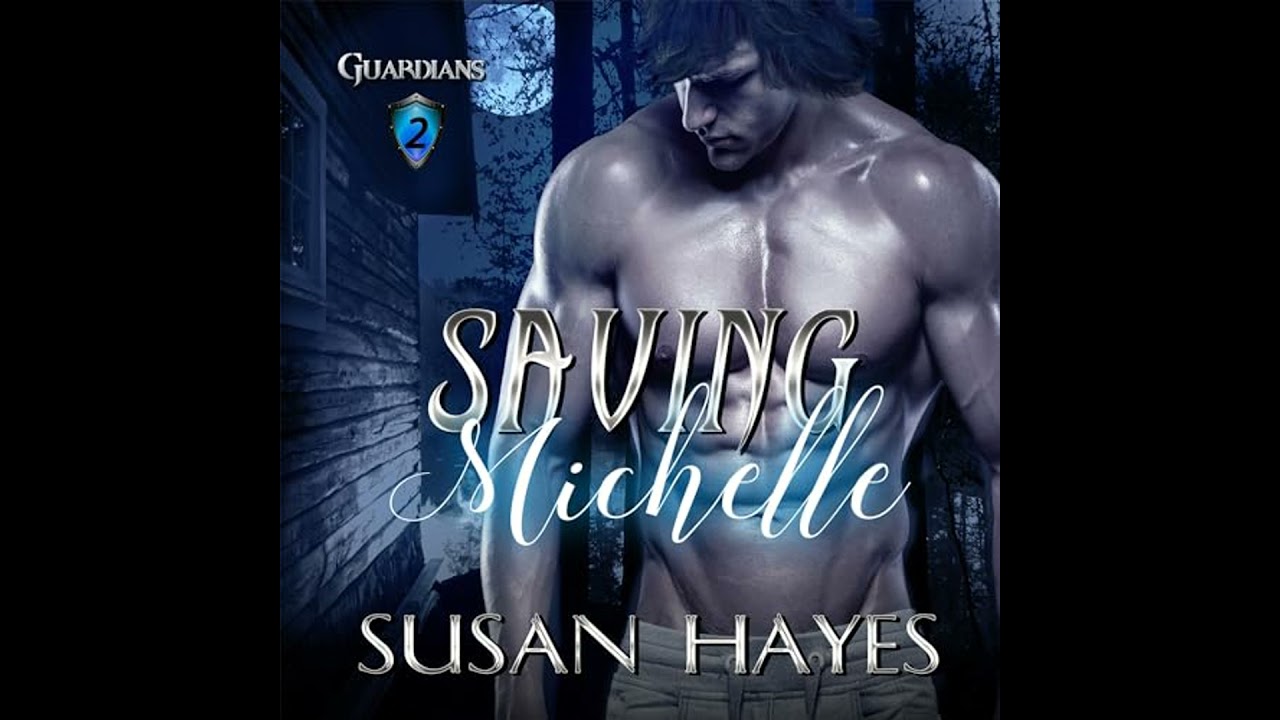 Saving Michelle Audiobook by Susan Hayes
