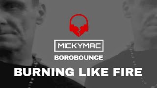 Burning Like Fire Bounce Remix