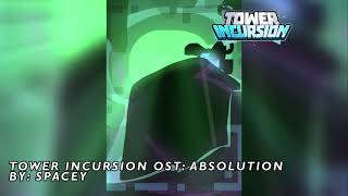 ABSOLUTION - Tower Incursion OST
