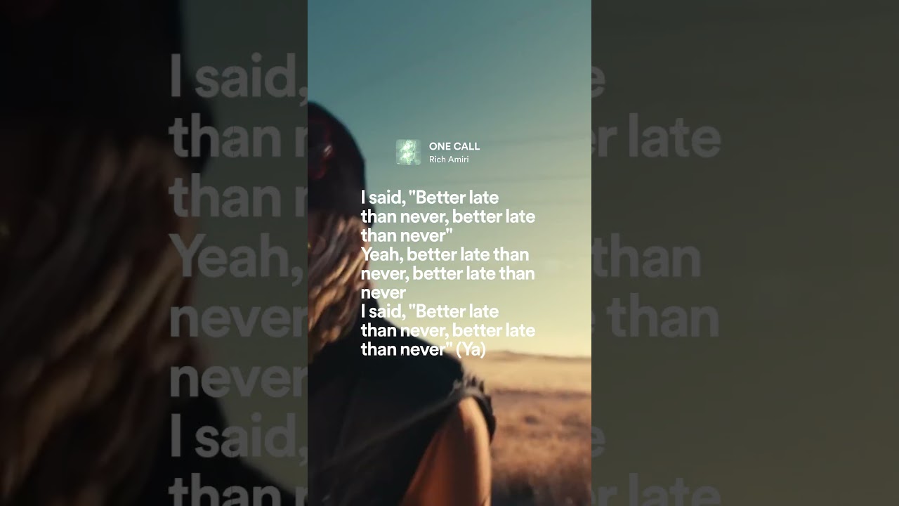 𝐫𝐢𝐜𝐡 𝐚𝐦𝐢𝐫𝐢 - 𝐨𝐧𝐞 𝐜𝐚𝐥𝐥 [ 𝐛𝐞𝐭𝐭𝐞𝐫 𝐥𝐚𝐭𝐞 𝐭𝐡𝐚𝐧 𝐧𝐞𝐯𝐞𝐫 ]