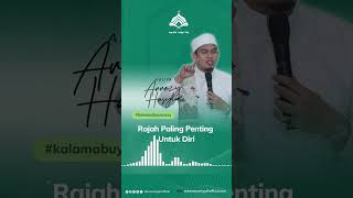 Rajah Paling Penting Untuk Diri abuyaarrazyhasyim buyaarrazyhasyim sufi sebuahperjalananruhani