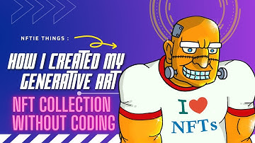 How I created my generative art NFT Collection without coding