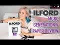 Ilford New MGRC V Paper Review