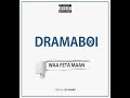 DRAMABOI - Waafeta Maan