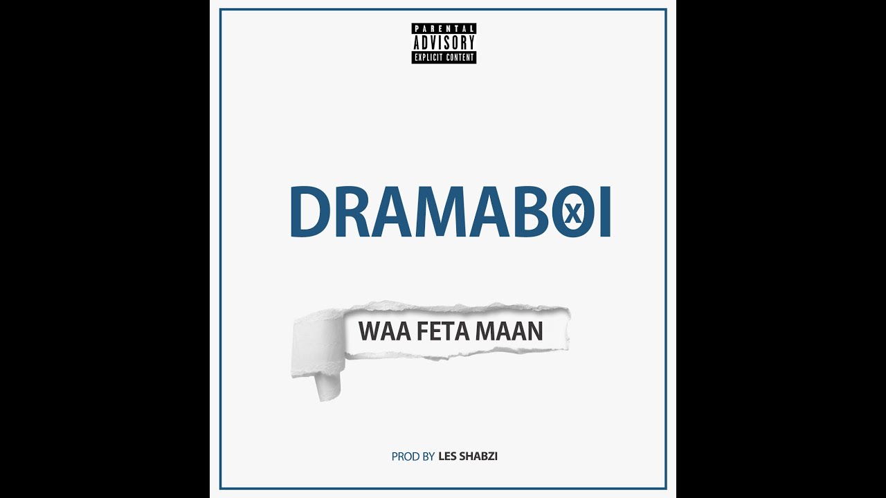 DRAMABOI - Waafeta Maan