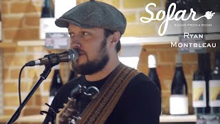 Ryan Montbleau - 75 and Sunny | Sofar Burlington, VT chords