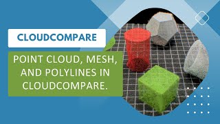 Point cloud, Mesh, Polylines in CloudCompare.