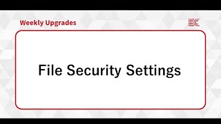 [ECOUNT Weekly Upgrades] File Security Settings