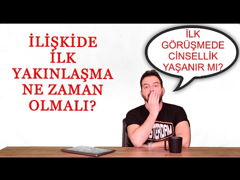 İLİŞKİLERDE ve FLÖRTLERDE YAKINLAŞMA ZAMANLAMALARI. YANLIŞ BAKIŞ AÇILARI