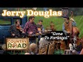 Jerry douglas is the best around  dobrot you forget it