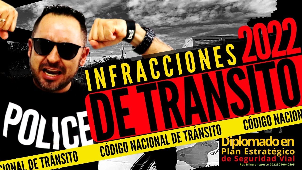 Infracciones de tránsito 2022👮🏼🚨Código Nacional de Tránsito🛑🚨