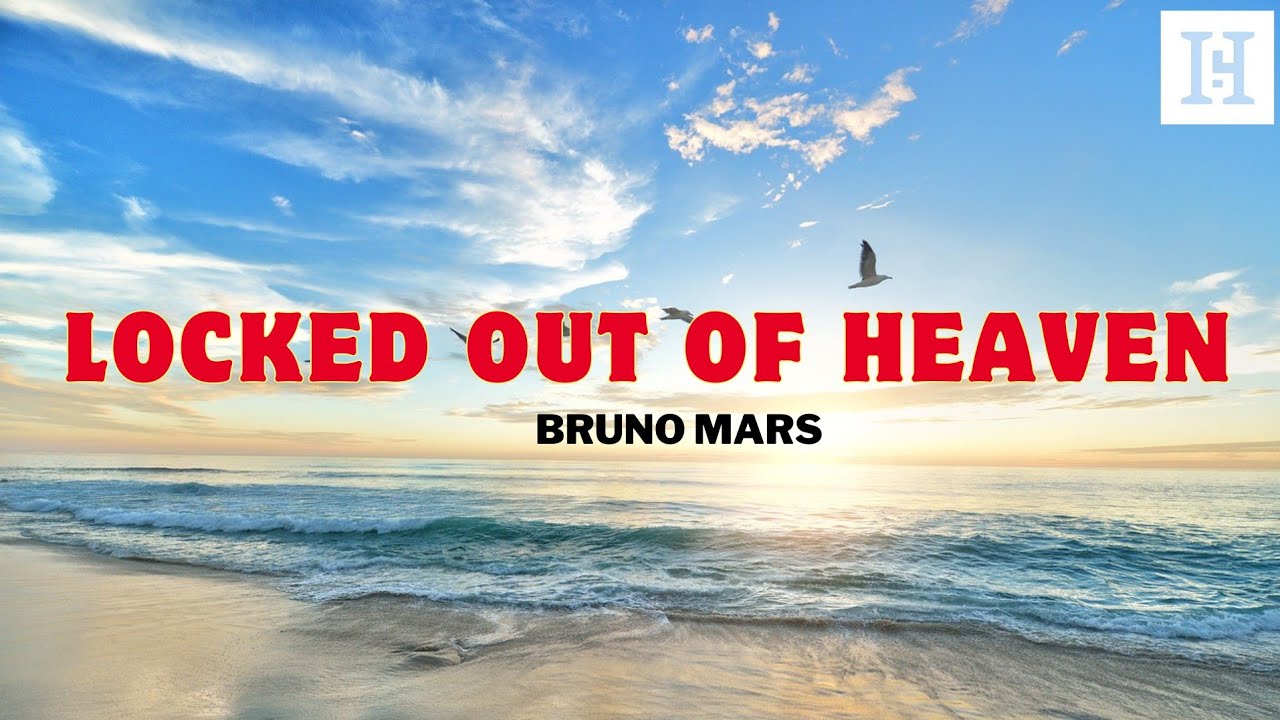 Bruno Mars – Locked Out Of Heaven - YouTube