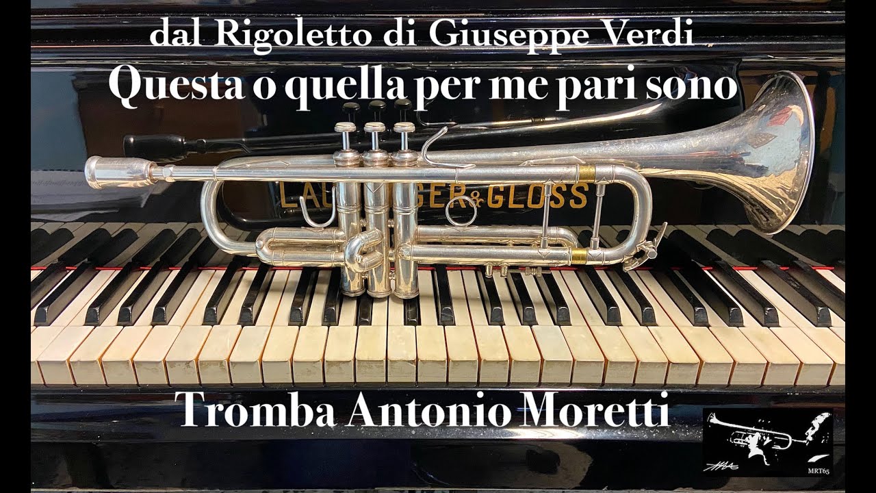 Questa o quella....di G.Verdi Tromba A.Moretti YouTube