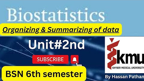 Organization of data || BSN 6th semester || #subject Biostatistics || Unit 2