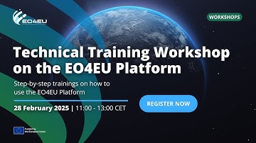 Technical Workshop for EO4EU Platform Training, 28 February, 2025