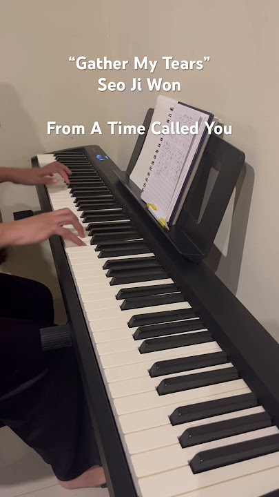 내 눈물 모아 Gather My Tears by Seo Ji Won Piano #atimecalledyou #너의시간속으로 #내눈물모아 #jeonyeobin #ahnhyoseop