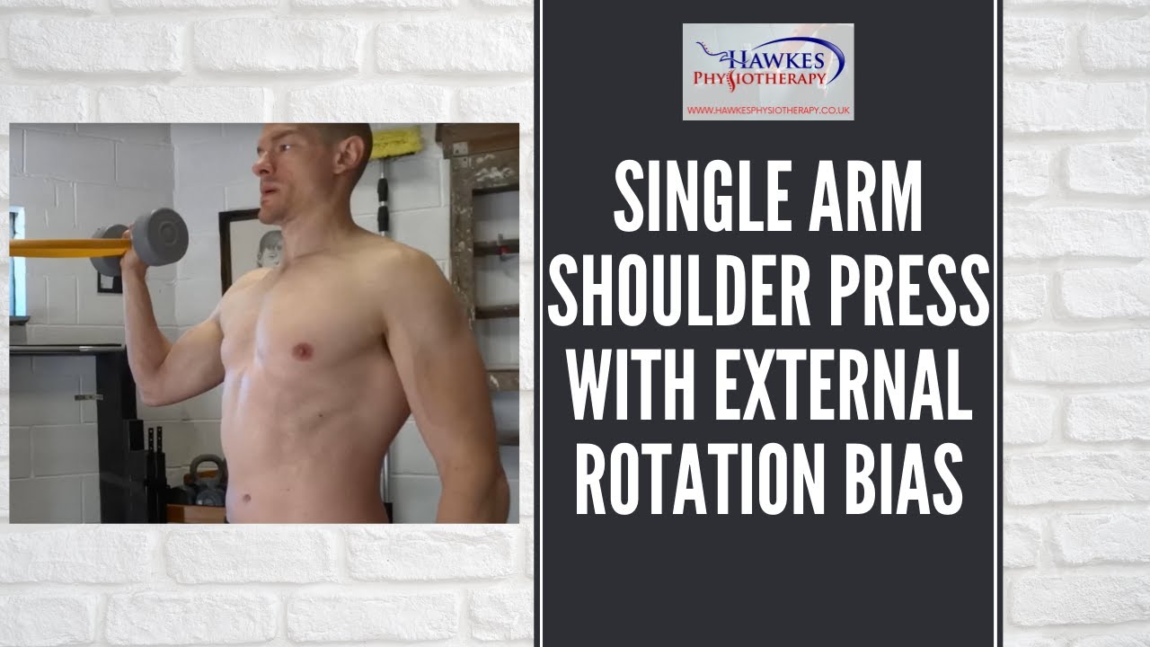 Single arm shoulder press with external rotation bias: Great for Rotator  cuff