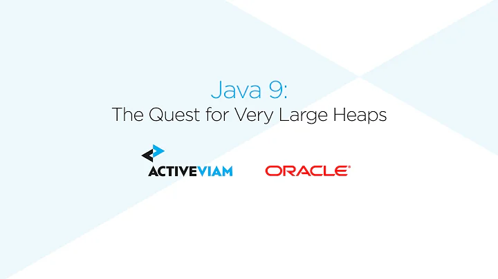 Java 9: The Quest for Very Large Heaps - JavaOne 2016