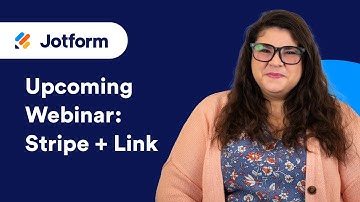 Upcoming Webinar: Introducing one-click checkout with Link and Jotform