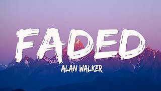 Alan Walker - Faded (Lyrics)