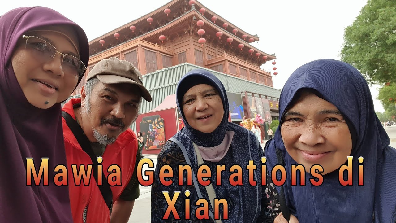 Melancong ke Xian, China. April 2025 bersama Mawia Generations