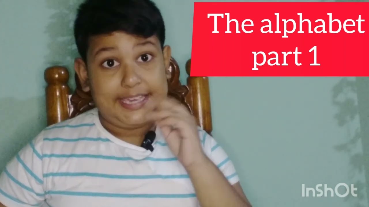 thae Alphabet part 1