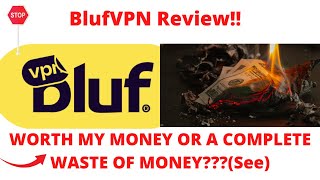 BlufVPN review-Is this WORTH My Money Or A Complete Waste Of Money?See(Do not Use Until You See This screenshot 2