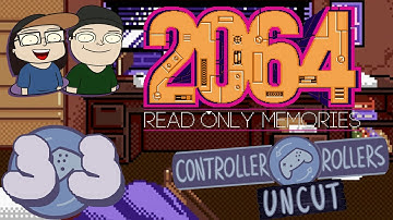 2064: Read Only Memories UNCUT (Part 33/41) - Controller Rollers