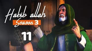 Habib Allah Muhammad peace be upon him Season 3 Episode 71 With English Subtitles