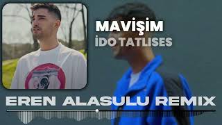 İdo Tatlıses - Mavişim Remix (Eren Alasulu Remix  - Turkish Remix ) Resimi