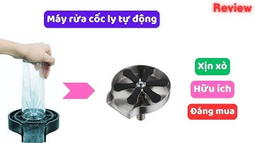 QUÁ HỮU ÍCH 🔥 Máy rửa cốc ly tự động cho người lười