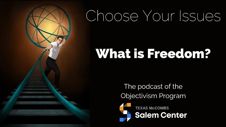 What is Freedom?, Choose Your Issues Ep 9
