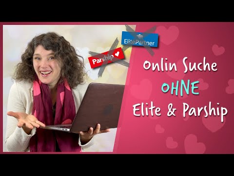 Suchst Du vernünftige Alternativen zu Parship & Elitepartner? Hier sind sie!