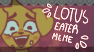 Lotus Eater | Flipaclip Animation Meme