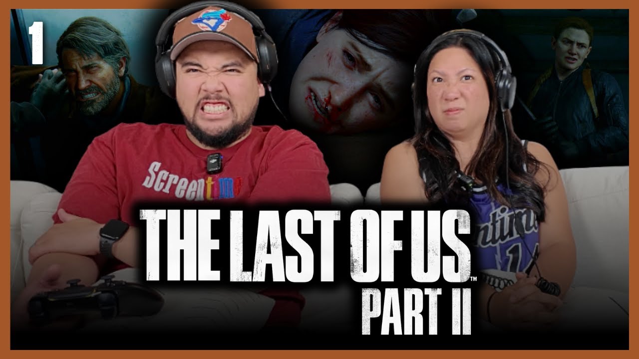 Playing *THE LAST OF US: PART II* | This was BRUTAL | Episode 1 | Screentime Games Preview
