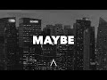 Smile the Roses, Josh Rubin & ELLUM - Maybe (Lyrics)