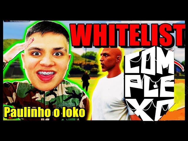 COMO TER WHITELIST DO COMPLEXO - GTA RP (CIDADE DO PAULINHO O LOKO) 