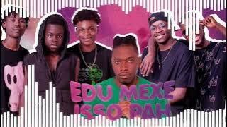 Mirmã Agora Aguenta & Turma M Feat. Dj Kalisboy - 'Edu Mexe Isso Pah'