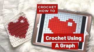 How To Crochet Using A Graph/Grid