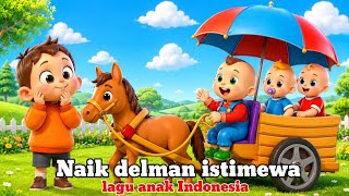 Lagu Anak Naik Delman Istimewa || Lagu Anak Indonesia Populer 