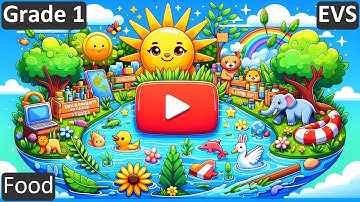 Grade 1 | EVS | Food | Free Tutorial | CBSE | ICSE | State Board