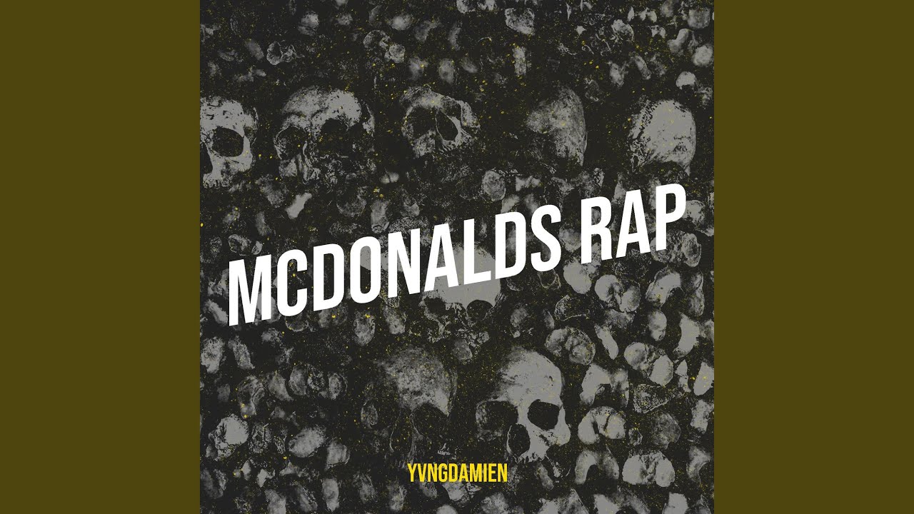 Mcd Raper's McDonalds Rap - YouTube