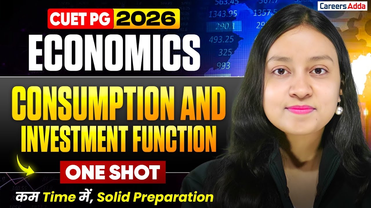 CUET PG 2026 | Consumption & Investment Function One Shot | By Priya Ma'am