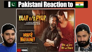 Yaar Vs Pyar | Sippy Gill | Gurlej Akhtar | Marjaney | Releasing on 10th Dec 2021 | Reaction Video
